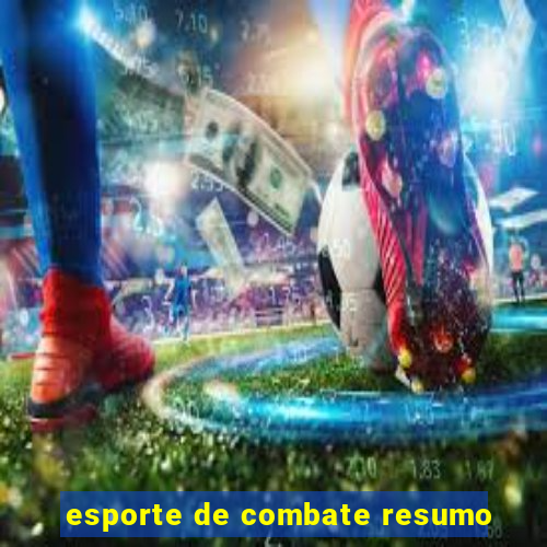 esporte de combate resumo